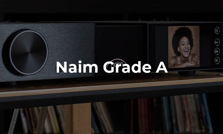 Naim Grade A